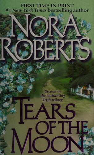 Tears of the Moon by Nora Roberts book cover