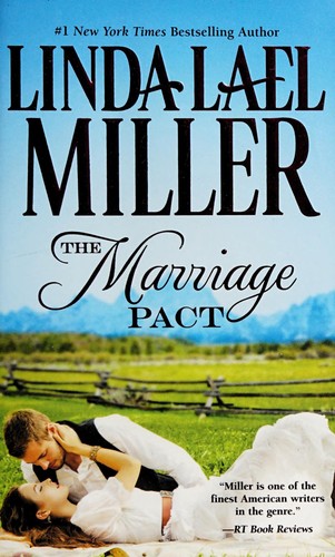 The marriage pact by Linda Lael Miller book cover