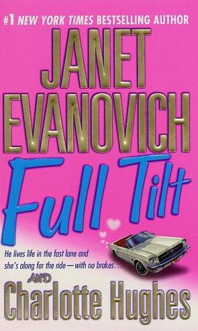 Full tilt by Janet Evanovich, Charlotte Hughes book cover