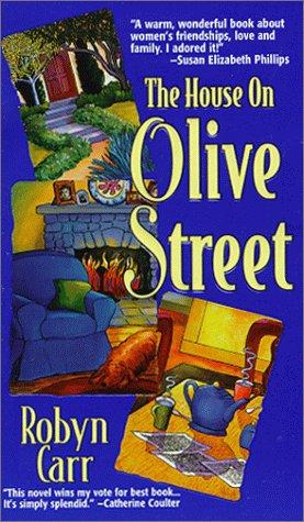 House On Olive Street by Robyn Carr book cover